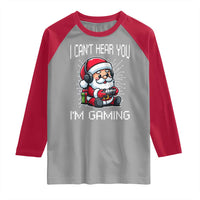Funny Santa Gamer Christmas Raglan Shirt I Can Not Hear You I Am Gaming - Wonder Print Shop