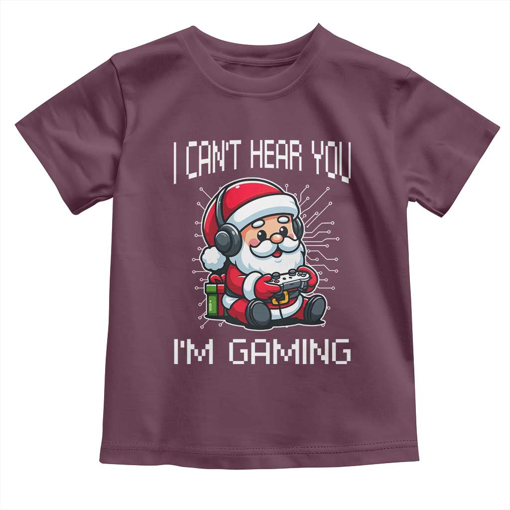Funny Santa Gamer Christmas Toddler T Shirt I Can Not Hear You I Am Gaming - Wonder Print Shop
