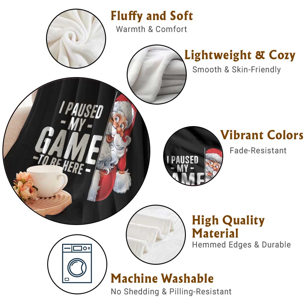 Funny Santa Gamer Christmas Throw Blanket I Paused My Game To Be Here - Wonder Print Shop