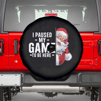 Funny Santa Gamer Christmas Spare Tire Cover I Paused My Game To Be Here - Wonder Print Shop