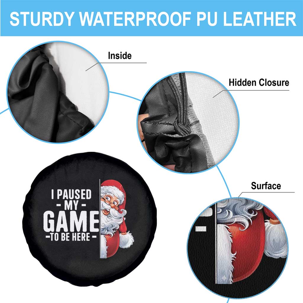 Funny Santa Gamer Christmas Spare Tire Cover I Paused My Game To Be Here - Wonder Print Shop