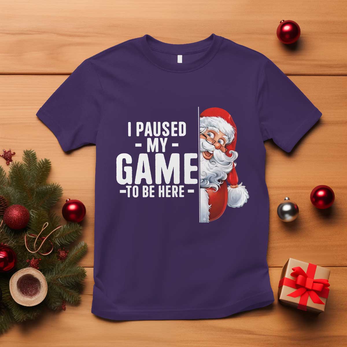 Funny Santa Gamer Christmas T Shirt I Paused My Game To Be Here - Wonder Print Shop
