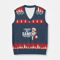Funny Santa Gamer Xmas V-Neck Knit Sweater Vest I Paused My Game To Be Here - Wonder Print Shop