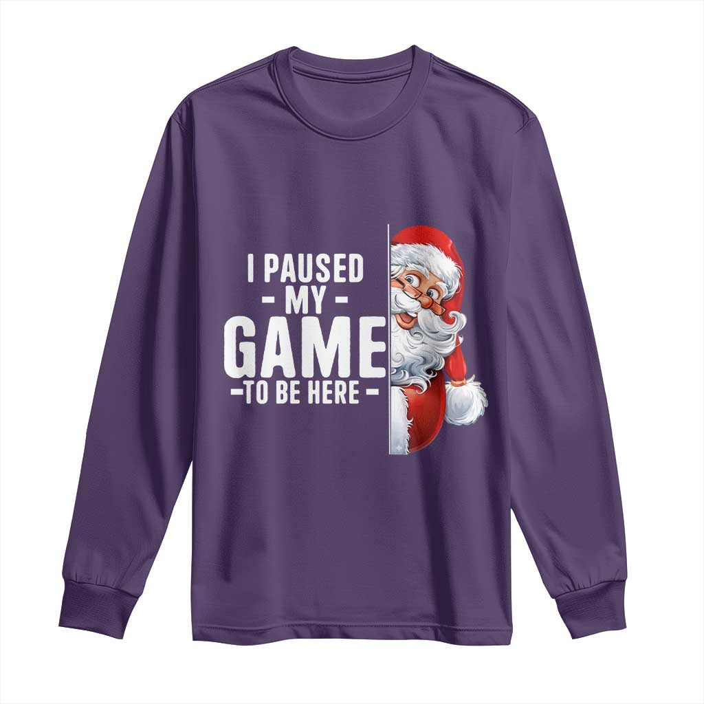 Funny Santa Gamer Christmas Long Sleeve Shirt I Paused My Game To Be Here - Wonder Print Shop