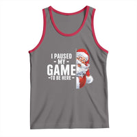 Funny Santa Gamer Christmas Tank Top I Paused My Game To Be Here - Wonder Print Shop