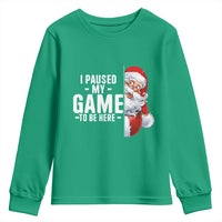 Funny Santa Gamer Christmas Youth Sweatshirt I Paused My Game To Be Here - Wonder Print Shop