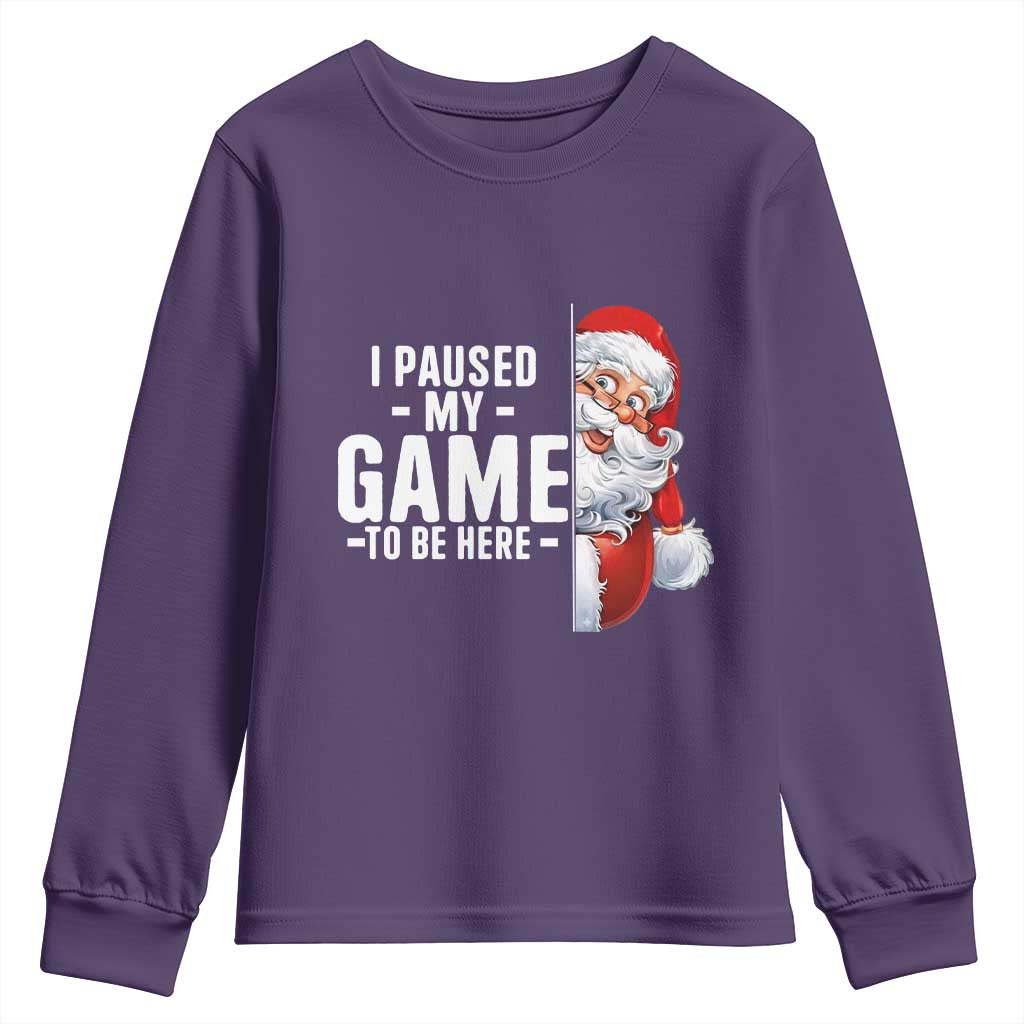 Funny Santa Gamer Christmas Youth Sweatshirt I Paused My Game To Be Here - Wonder Print Shop