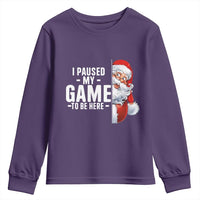 Funny Santa Gamer Christmas Youth Sweatshirt I Paused My Game To Be Here - Wonder Print Shop