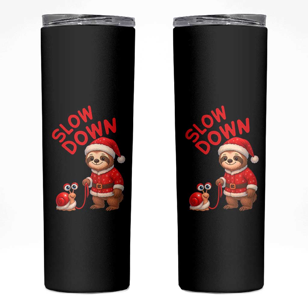 Funny Sloth Snail Christmas Skinny Tumbler Slow Down Xmas - Wonder Print Shop