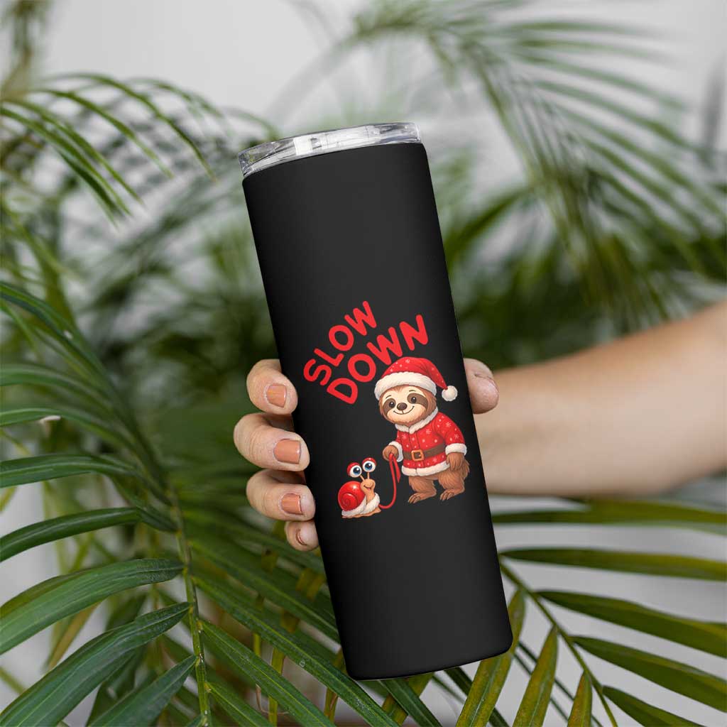 Funny Sloth Snail Christmas Skinny Tumbler Slow Down Xmas - Wonder Print Shop