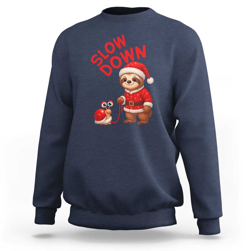 Funny Sloth Snail Christmas Sweatshirt Slow Down Xmas - Wonder Print Shop