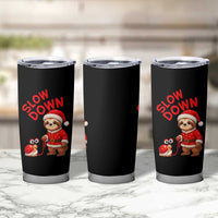 Funny Sloth Snail Christmas Tumbler Cup Slow Down Xmas - Wonder Print Shop