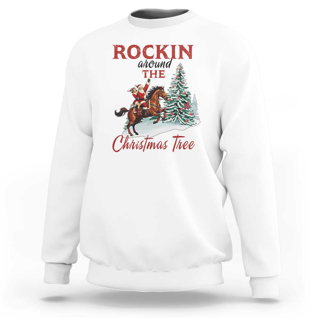 Cowboy Santa Western Christmas Sweatshirt Rockin Around The Xmas Tree - Wonder Print Shop
