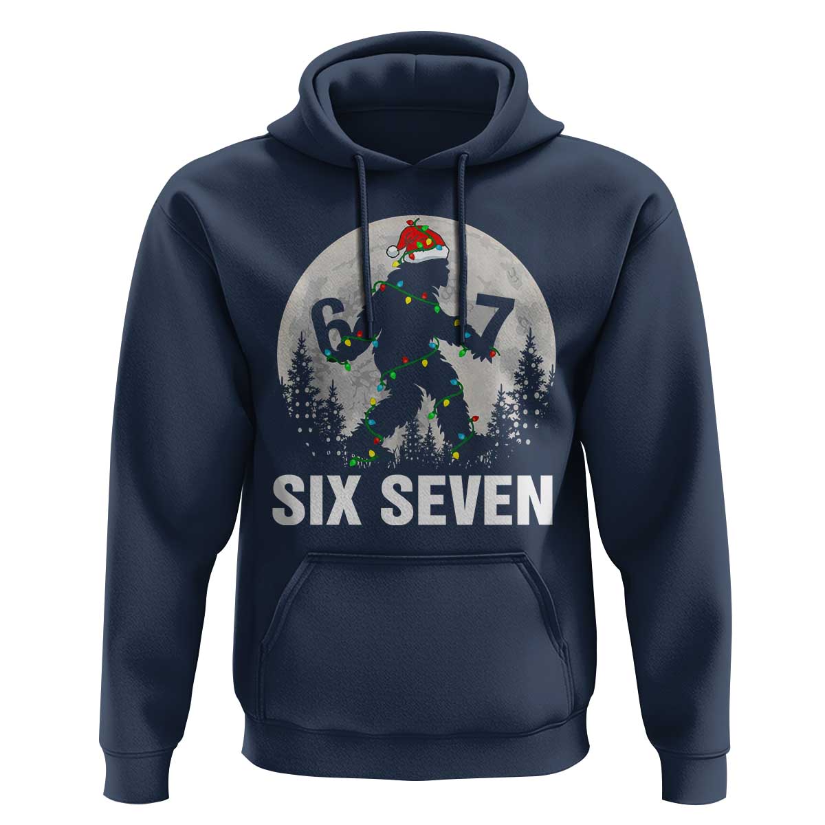 67 Six Seven Hoodie Funny Bigfoot Christmas Sasquatch Moon - Wonder Print Shop