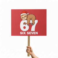 67 Six Seven Protest Sign Funny Sloth Christmas - Wonder Print Shop