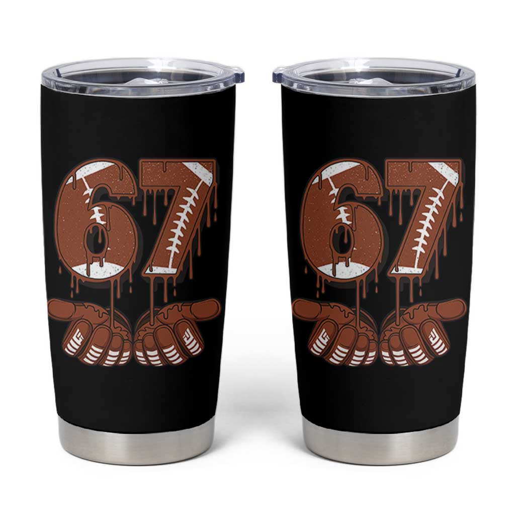 67 Six Seven Tumbler Cup Funny Football Meme - Wonder Print Shop