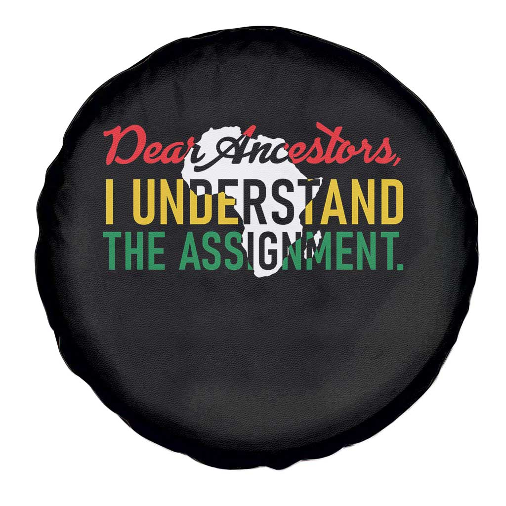 Black History Spare Tire Cover Dear Ancestors I Understand The Assignment