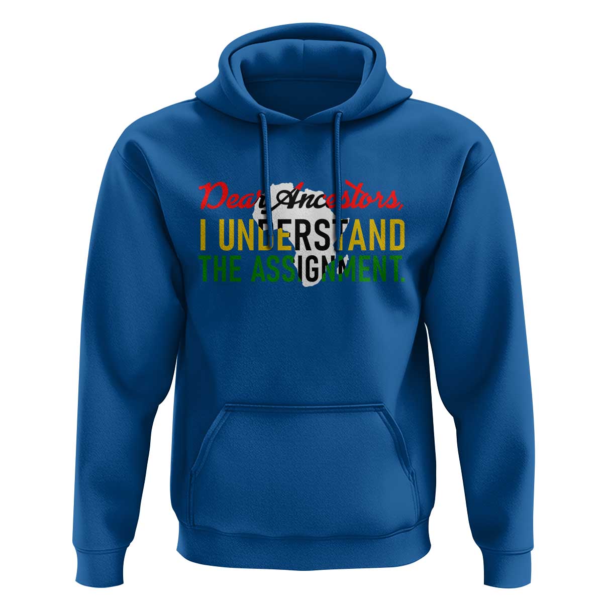 Black History Hoodie Dear Ancestors I Understand The Assignment