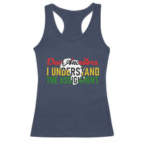 Black History Racerback Tank Top Dear Ancestors I Understand The Assignment