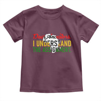Black History Toddler T Shirt Dear Ancestors I Understand The Assignment
