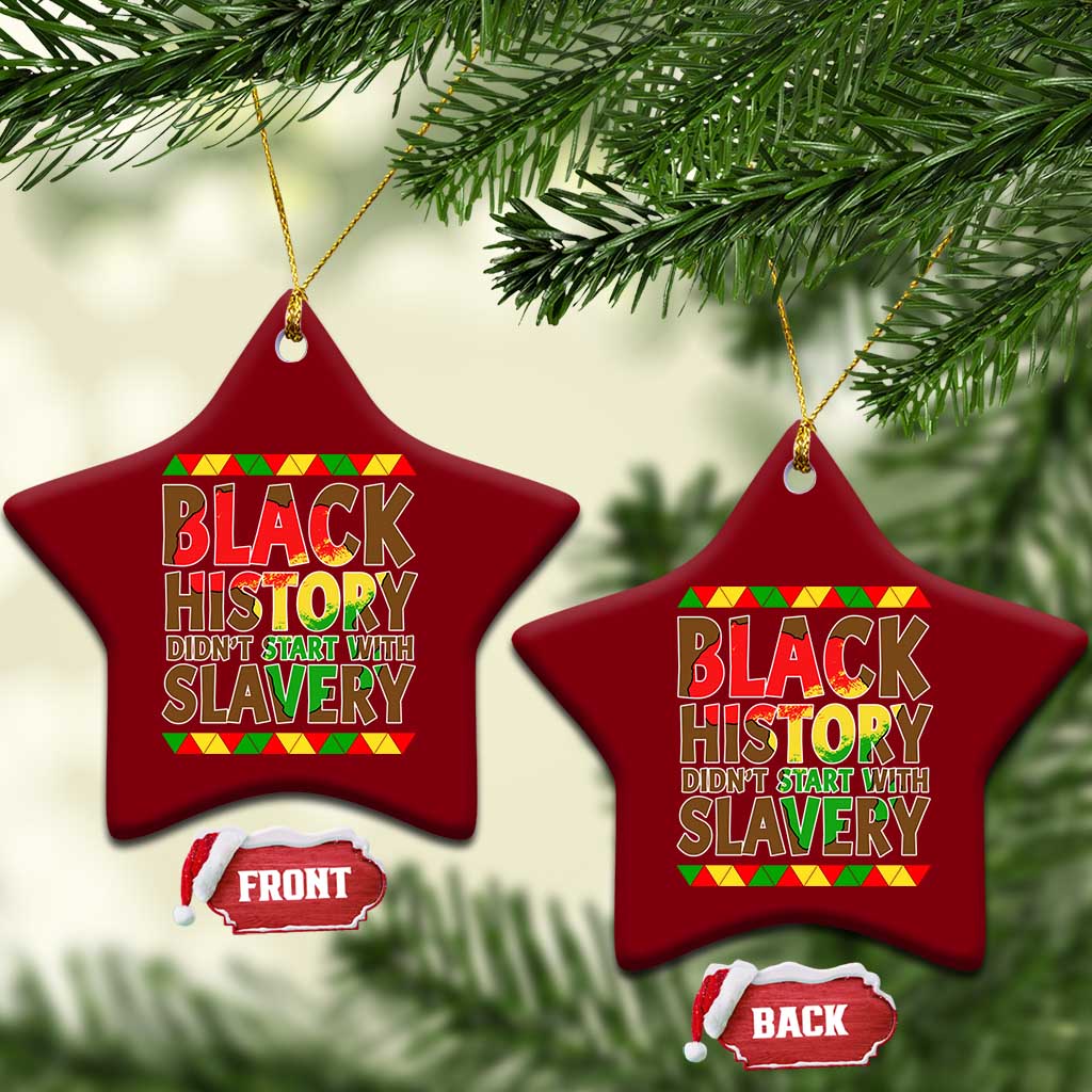 Black History Month Ceramic Ornament Black History Month Didn't Start With Slavery