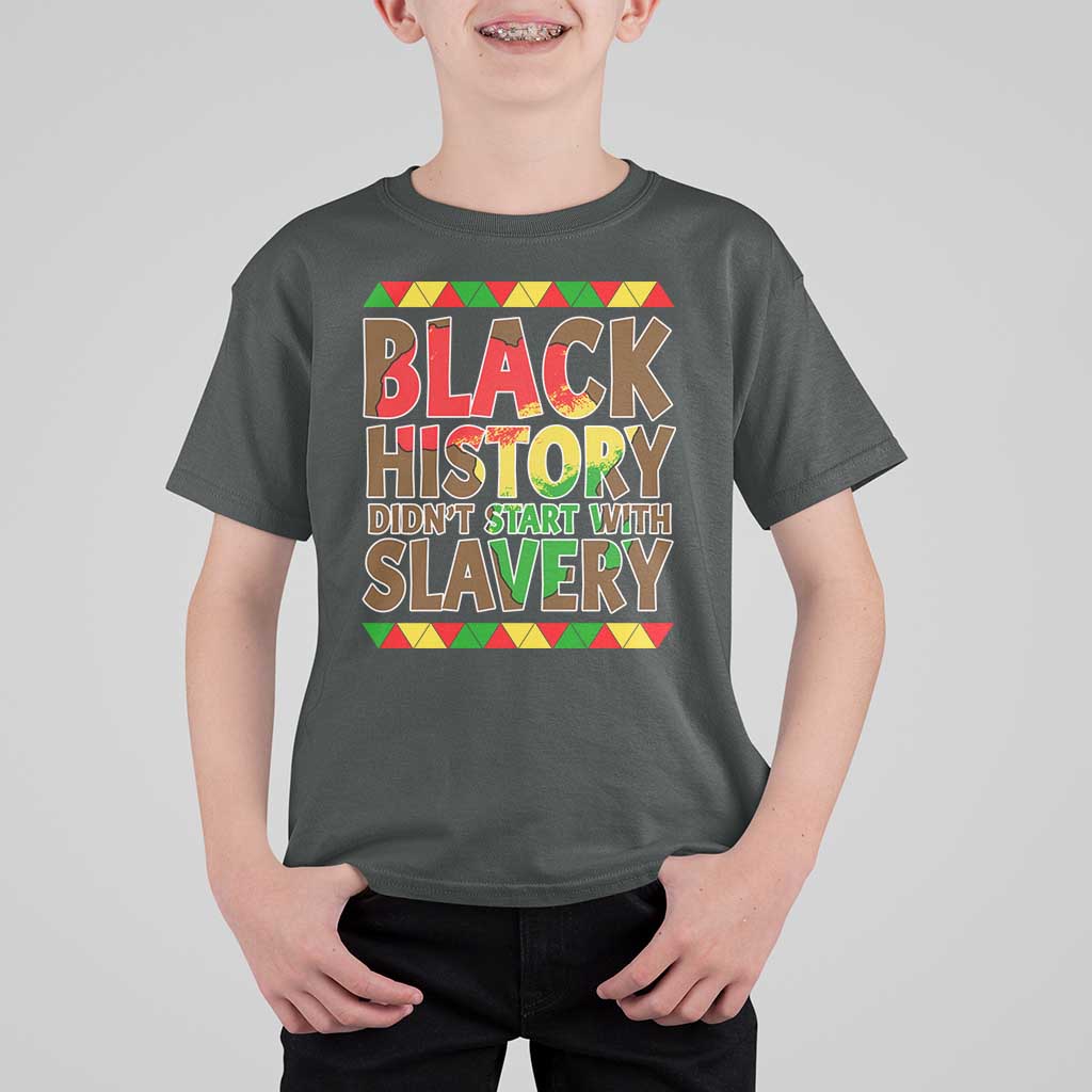 Black History Month T Shirt For Kid Black History Month Didn't Start With Slavery