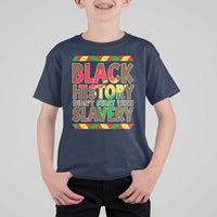 Black History Month T Shirt For Kid Black History Month Didn't Start With Slavery