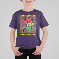 Black History Month T Shirt For Kid Black History Month Didn't Start With Slavery