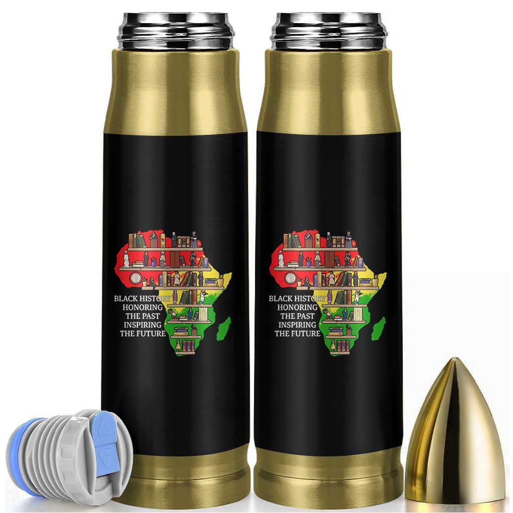 Black History Teacher Bullet Tumbler Black History Honoring The Past Inspiring The Future