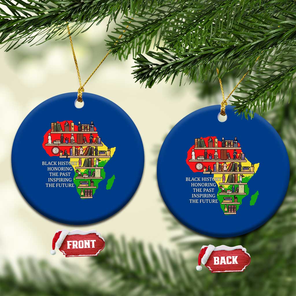 Black History Teacher Ceramic Ornament Black History Honoring The Past Inspiring The Future