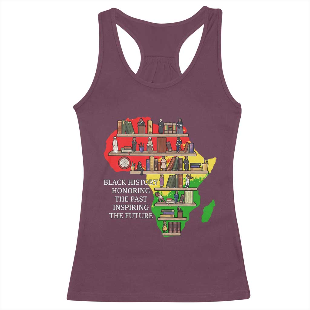 Black History Teacher Racerback Tank Top Black History Honoring The Past Inspiring The Future