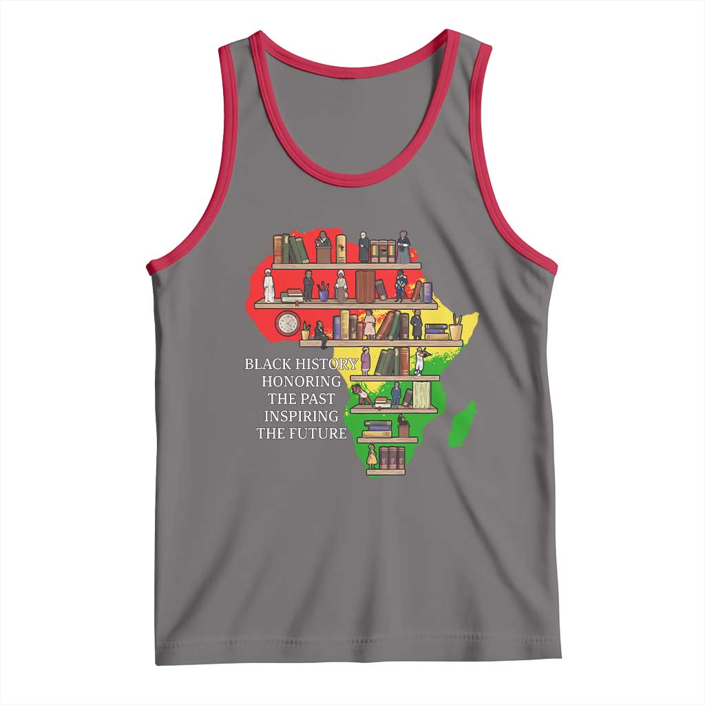 Black History Teacher Tank Top Black History Honoring The Past Inspiring The Future