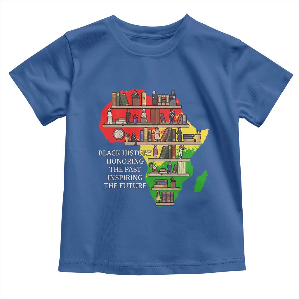 Black History Teacher Toddler T Shirt Black History Honoring The Past Inspiring The Future