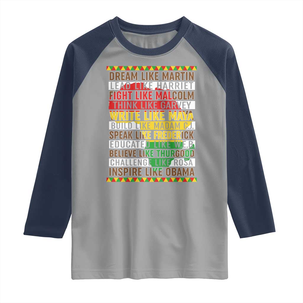 Black History Month Raglan Shirt Dream Like Martin Lead Like Harriet