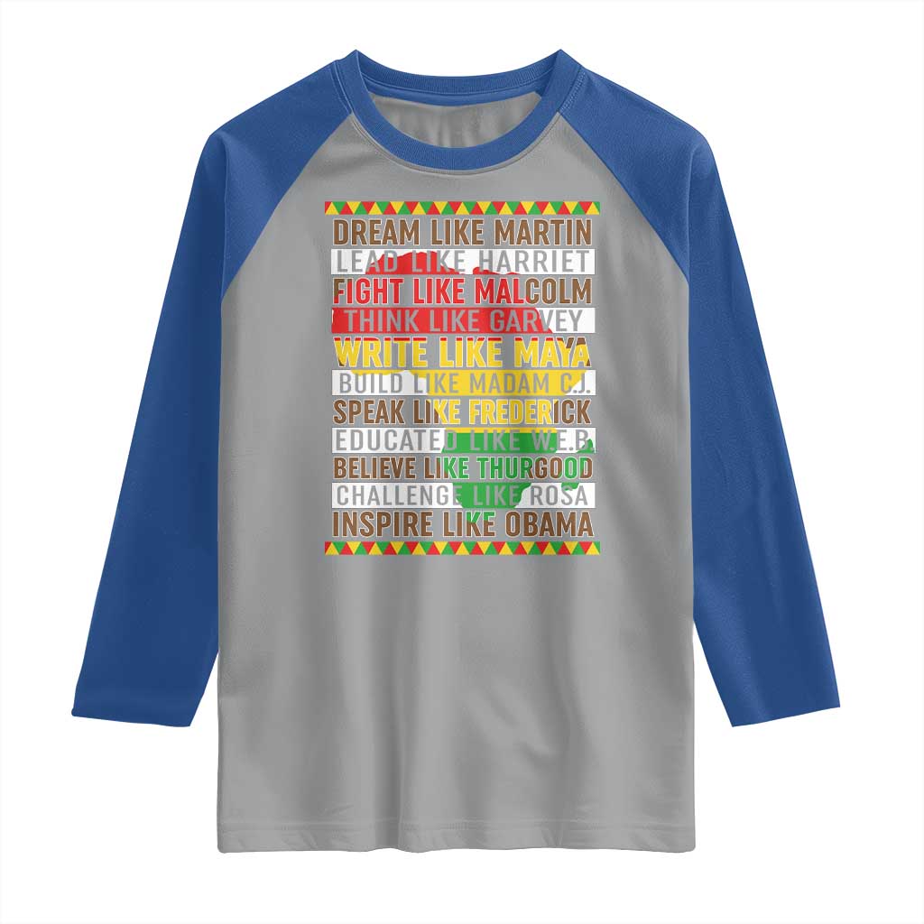 Black History Month Raglan Shirt Dream Like Martin Lead Like Harriet