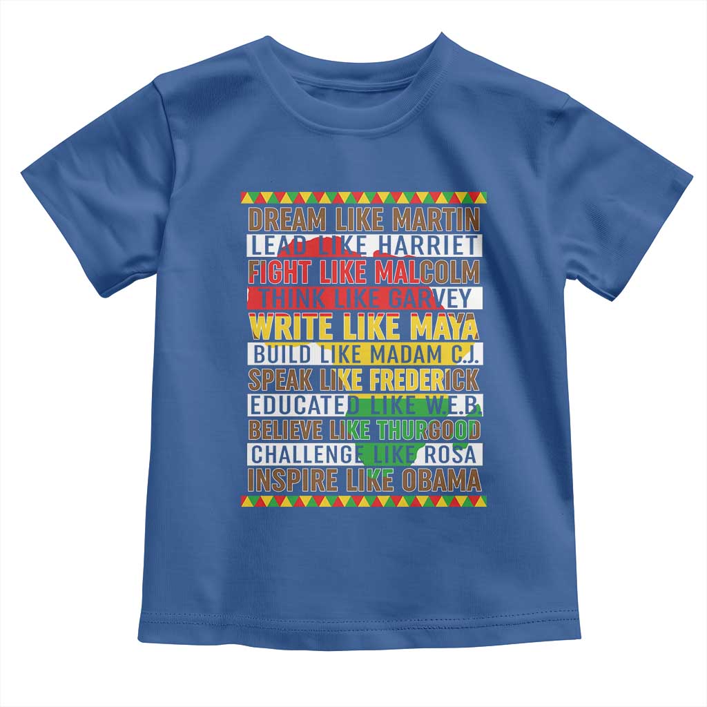 Black History Month Toddler T Shirt Dream Like Martin Lead Like Harriet