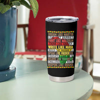 Black History Month Tumbler Cup Dream Like Martin Lead Like Harriet