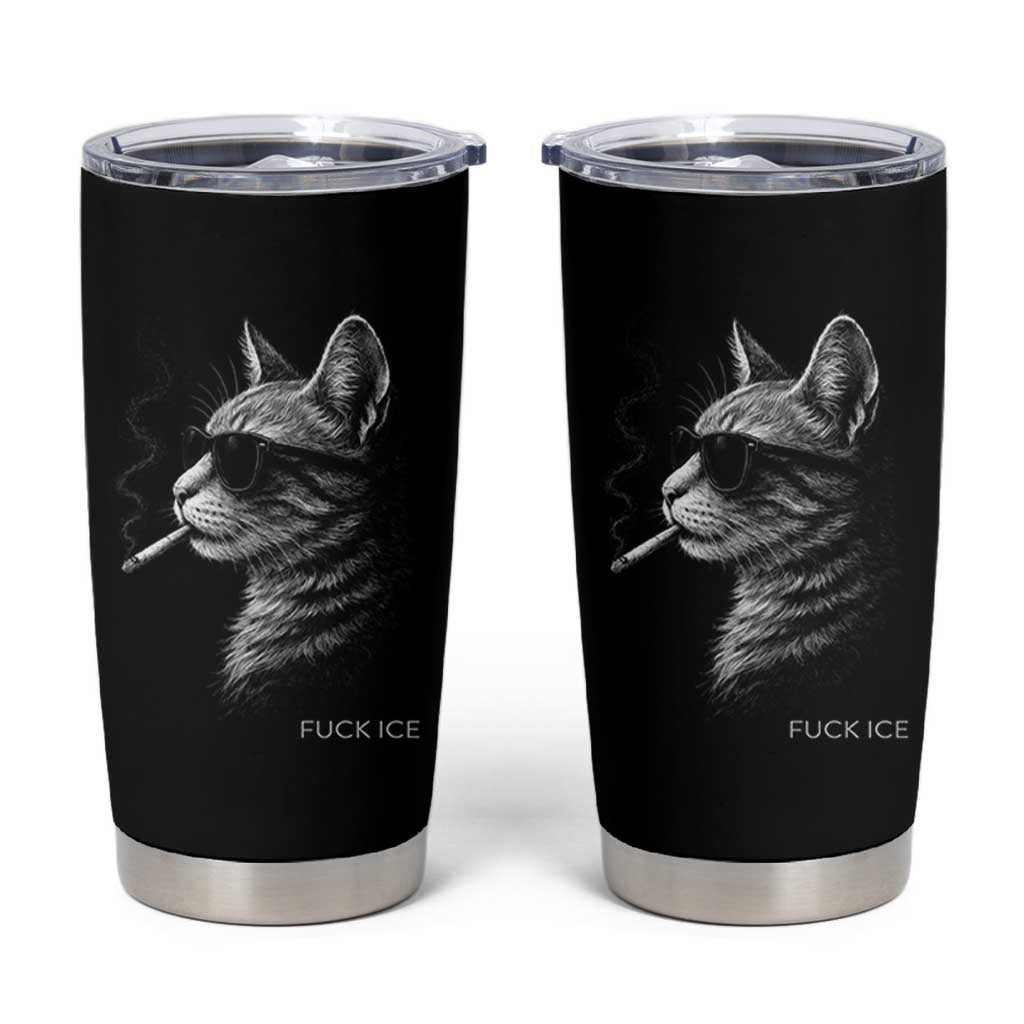Fck Ice Tumbler Cup Funny Cat  Smoking Anti ICE Meme