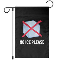 No Ice Please Garden Flag Ice Cube Anti ICE Deportation Human Rights Protest
