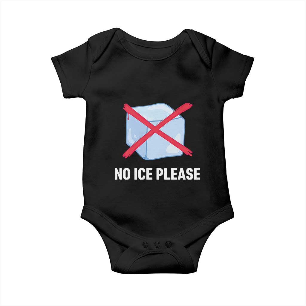 No Ice Please Baby Onesie Ice Cube Anti ICE Deportation Human Rights Protest