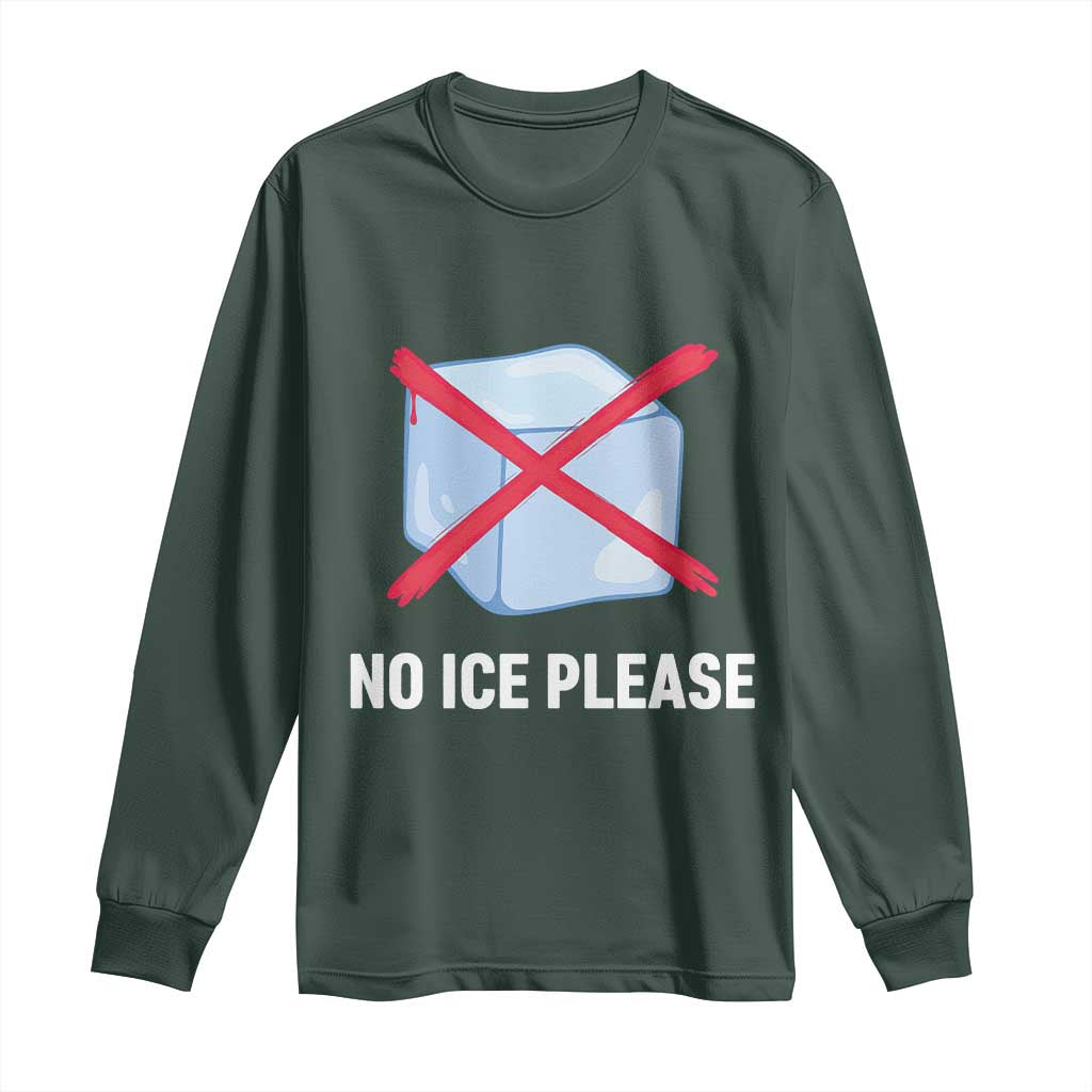 No Ice Please Long Sleeve Shirt Ice Cube Anti ICE Deportation Human Rights Protest