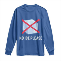 No Ice Please Long Sleeve Shirt Ice Cube Anti ICE Deportation Human Rights Protest