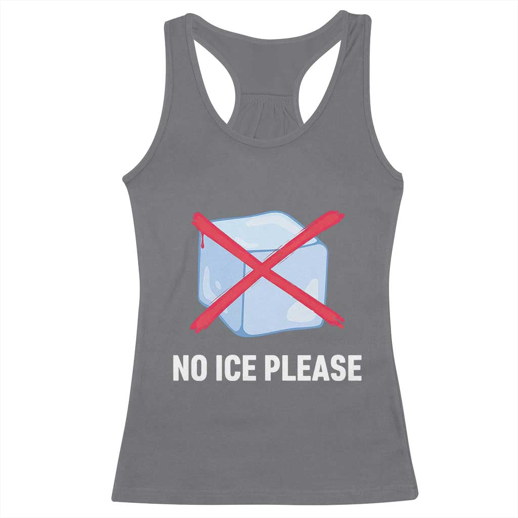 No Ice Please Racerback Tank Top Ice Cube Anti ICE Deportation Human Rights Protest