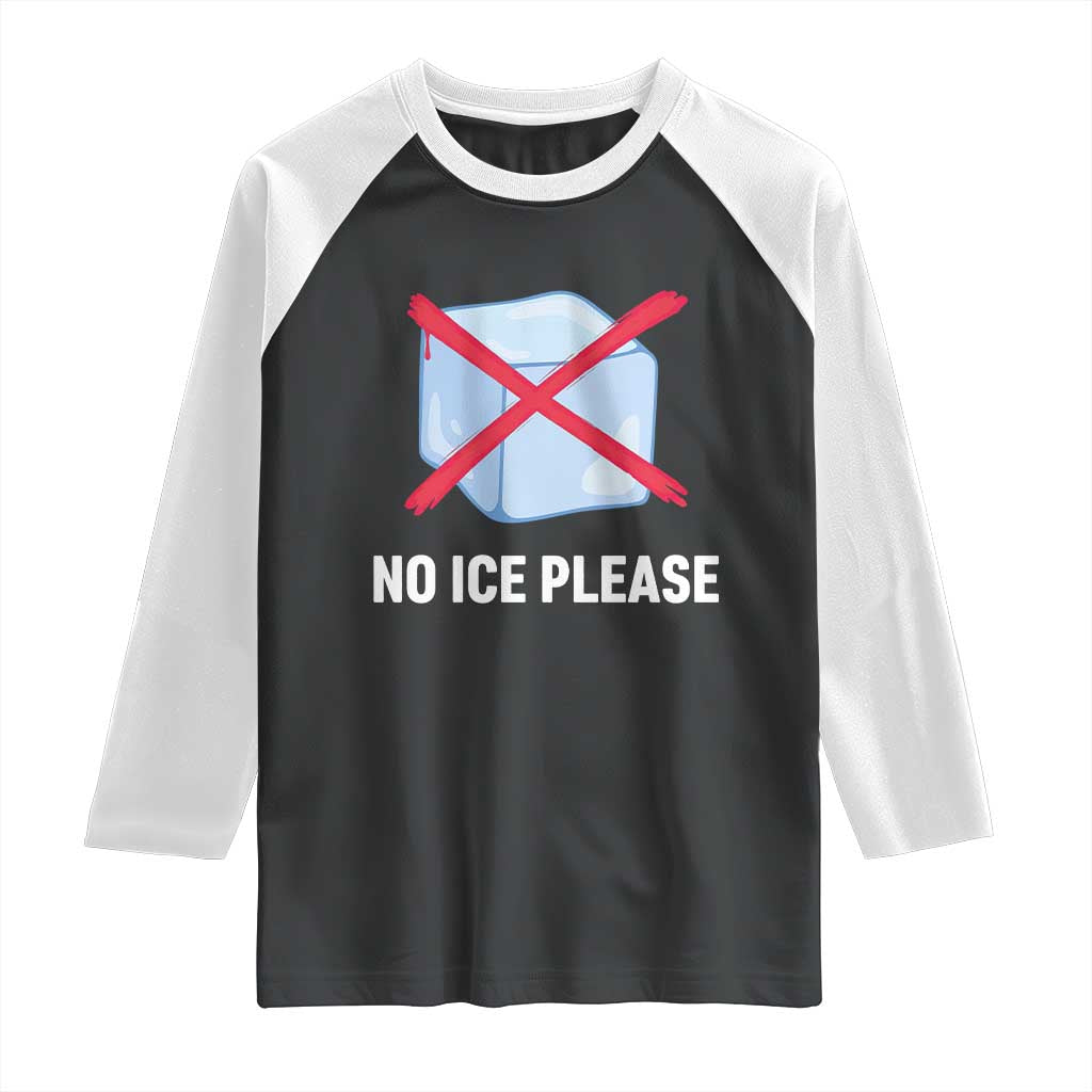 No Ice Please Raglan Shirt Ice Cube Anti ICE Deportation Human Rights Protest