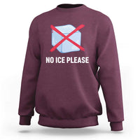 No Ice Please Sweatshirt Ice Cube Anti ICE Deportation Human Rights Protest