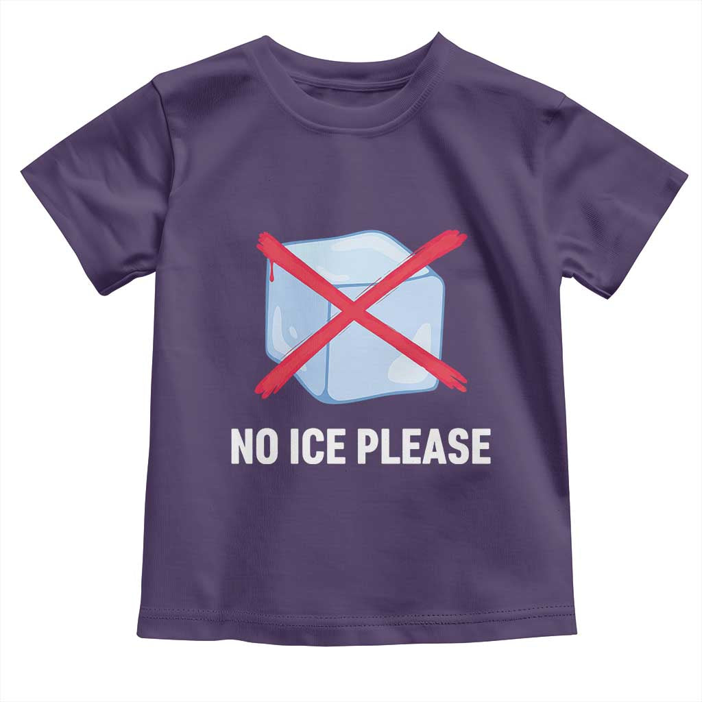 No Ice Please Toddler T Shirt Ice Cube Anti ICE Deportation Human Rights Protest
