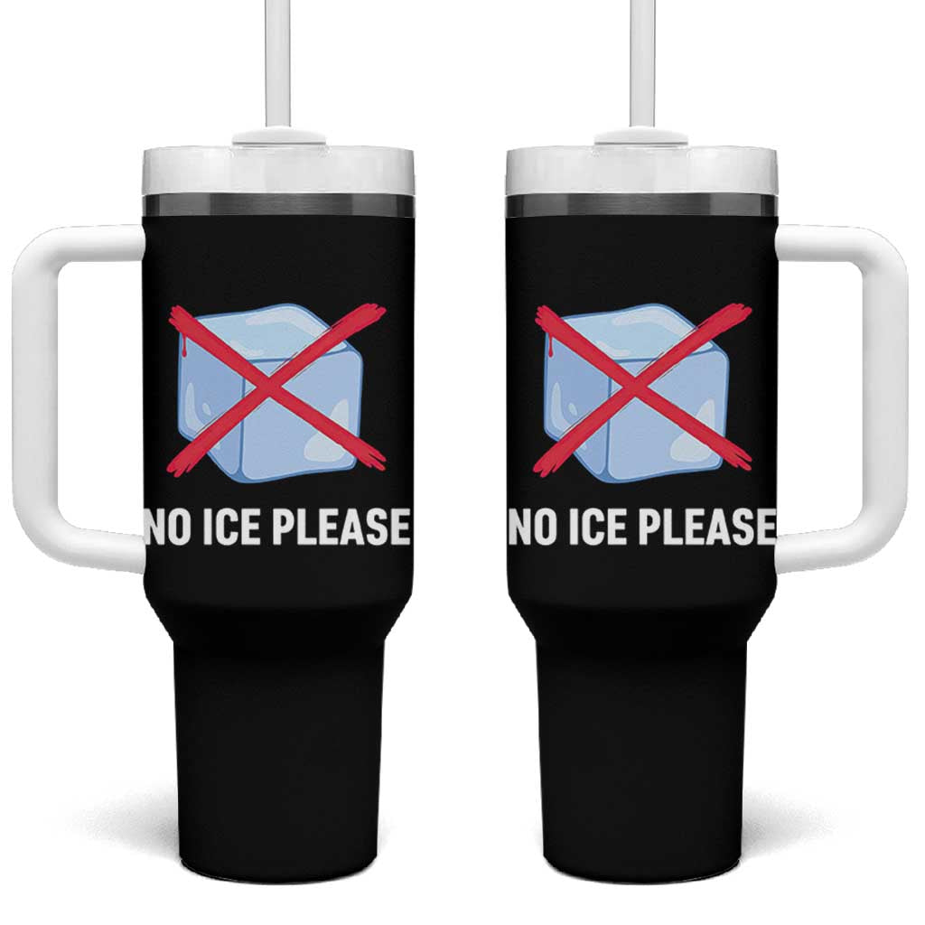 No Ice Please Tumbler With Handle Ice Cube Anti ICE Deportation Human Rights Protest