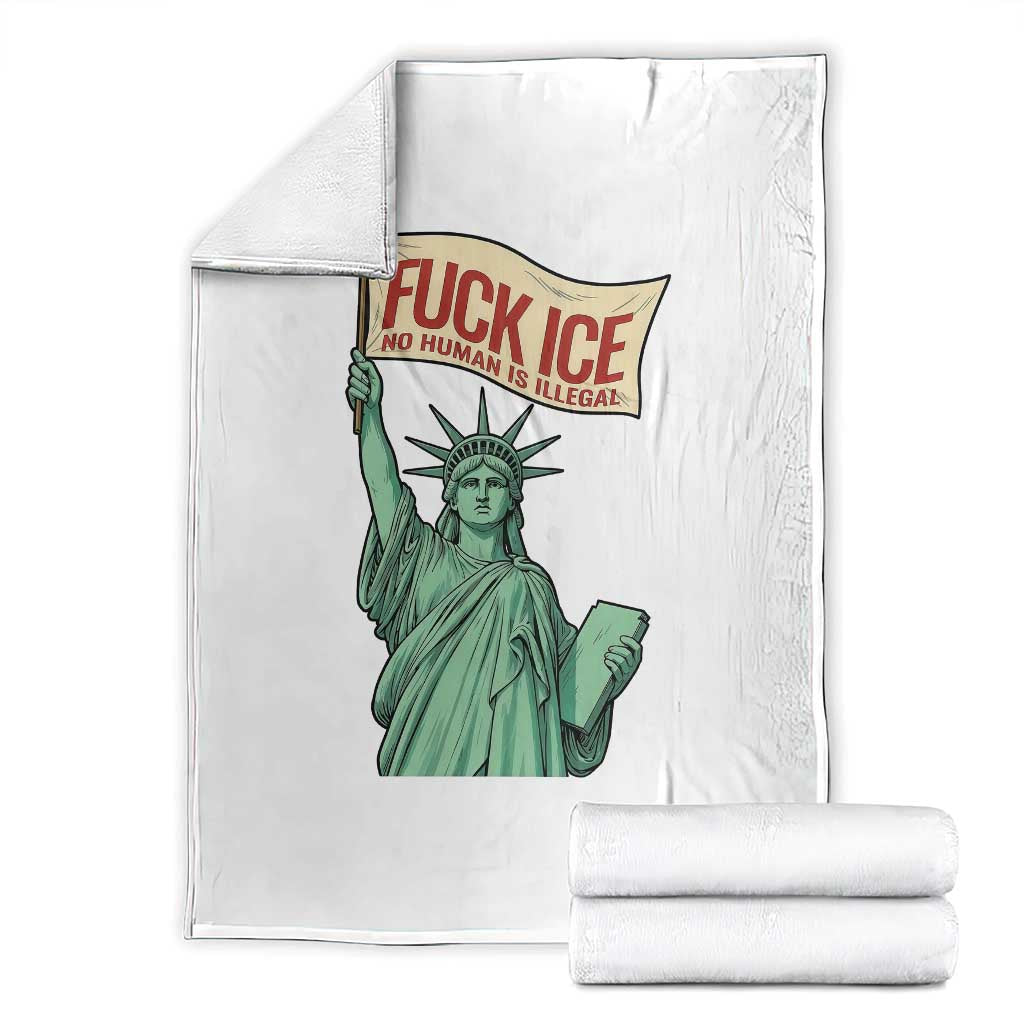 Fck Ice No Human Is Illegal Throw Blanket Statue of Liberty Anti ICE Immigration Human Rights Protest