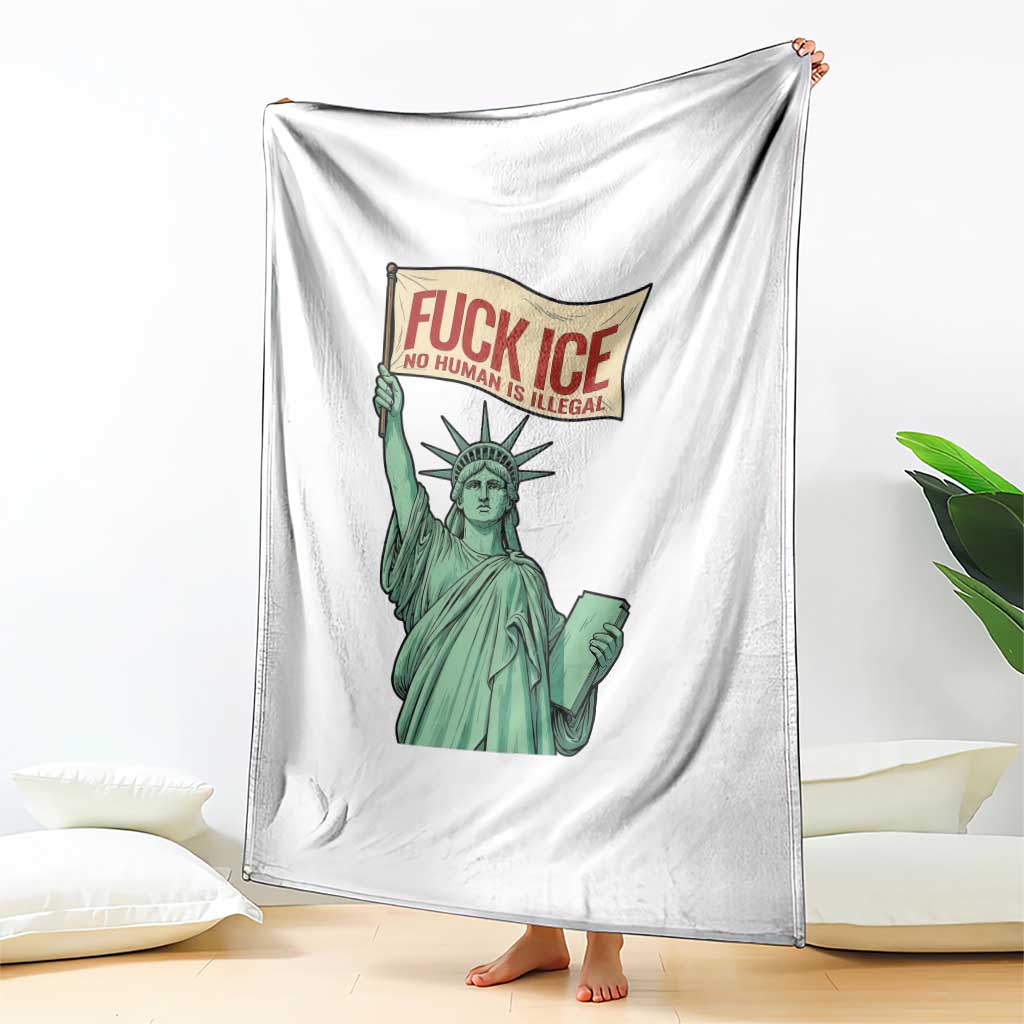 Fck Ice No Human Is Illegal Throw Blanket Statue of Liberty Anti ICE Immigration Human Rights Protest