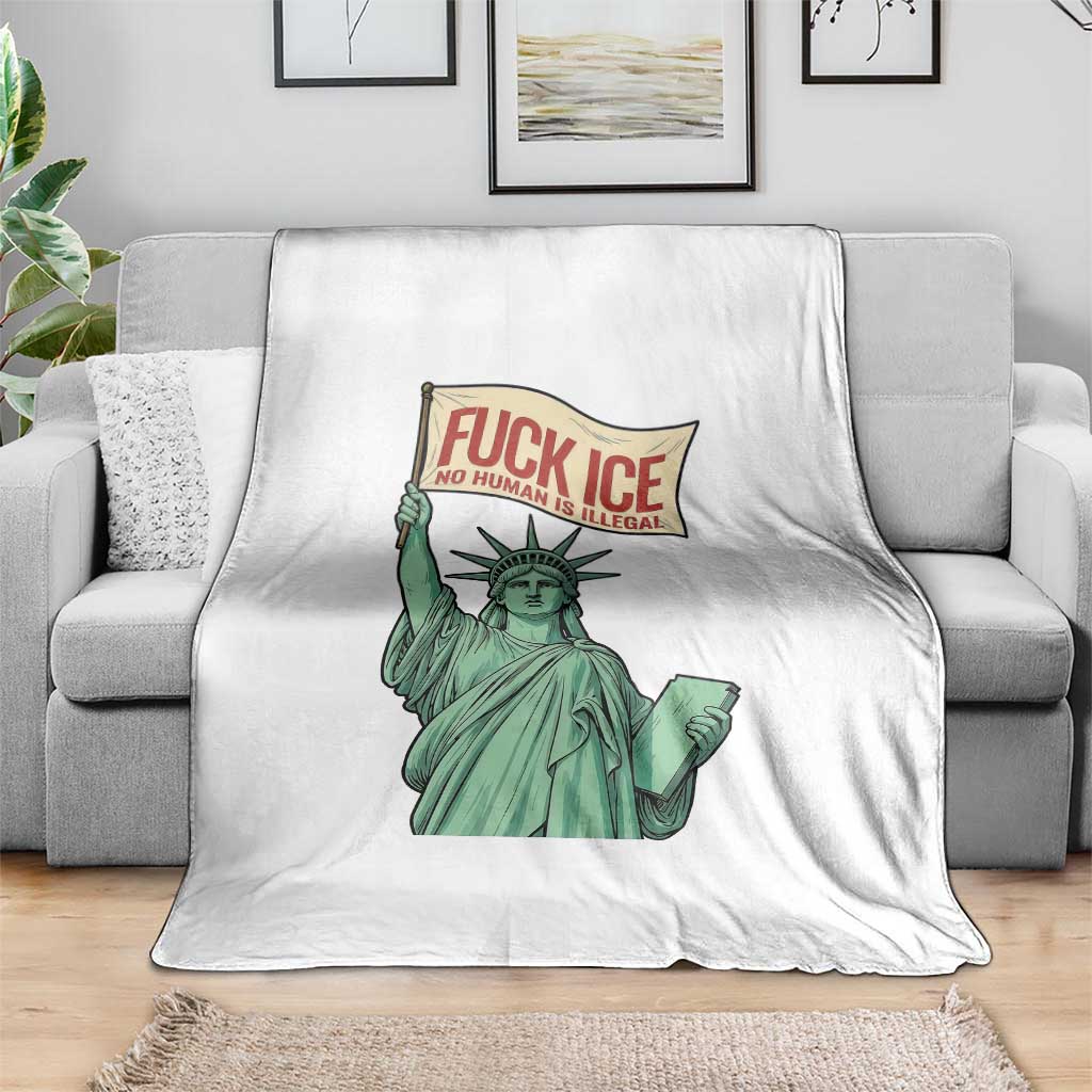 Fck Ice No Human Is Illegal Throw Blanket Statue of Liberty Anti ICE Immigration Human Rights Protest